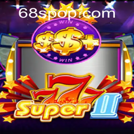 Exploring the Exciting World of Super777II: Gameplay, Rules, and More